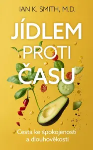 Jídlem proti času - Ian K. Smith