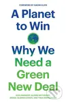 A Planet to Win (Why We Need a Green New Deal) - Alyssa Battistoni, Thea Riofrancos, Kate Aronoff, Daniel Aldana Cohen - kniha z kategorie Humanitní…