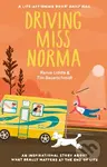 Driving Miss Norma - Ramie Liddle, Tim Bauerschmidt - kniha z kategorie Zdraví a životní styl