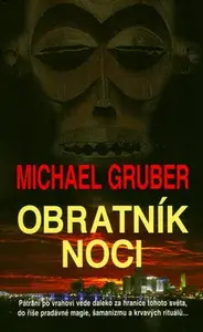 Obratník noci (poškozená) - Michael Gruber