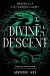 Divine Descent - AdriAnne May