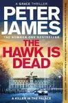 Hawk Is Dead - Peter James