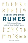 The Beginner's Guide to Runes - Josh Simonds