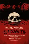 Blackwater: kniha druhá - Michael McDowell