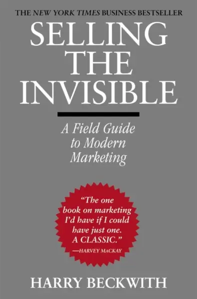 Selling The Invisible - Beckwith Harry