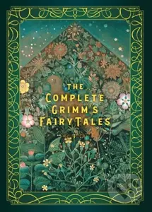 The Complete Grimm's Fairy Tales - Jacob Grimm, Wilhelm Grimm - kniha z kategorie Pohádky