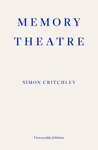 Memory Theatre - Simon Critchley