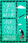The Accidental Further Adventures of the Hundred-Year-Old Man - kniha z kategorie Společenská beletrie