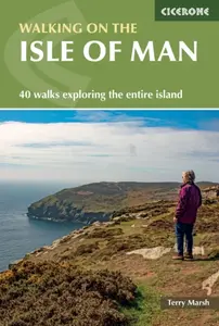 Walking on the Isle of Man - Marsh Terry