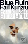 Blue Ruin - Hari Kunzru - kniha z kategorie Společenská beletrie