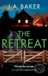 The Retreat (A page-turning psychological thriller from J.A. Baker) - kniha z kategorie Detektivky, thrillery a horory