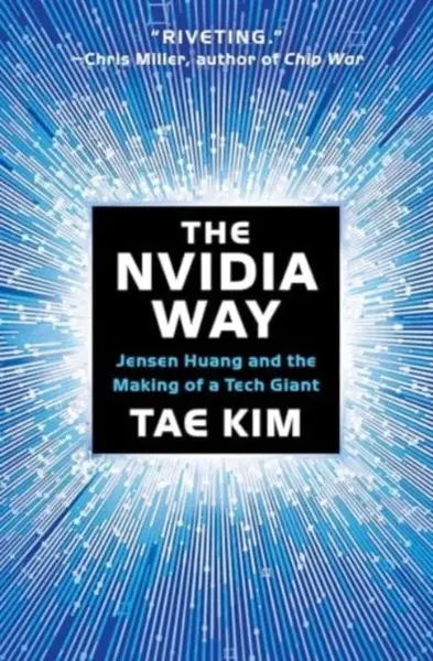 The Nvidia Way - Tae Kim