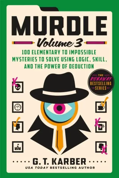 Murdle: Volume 3 - G. T. Karber