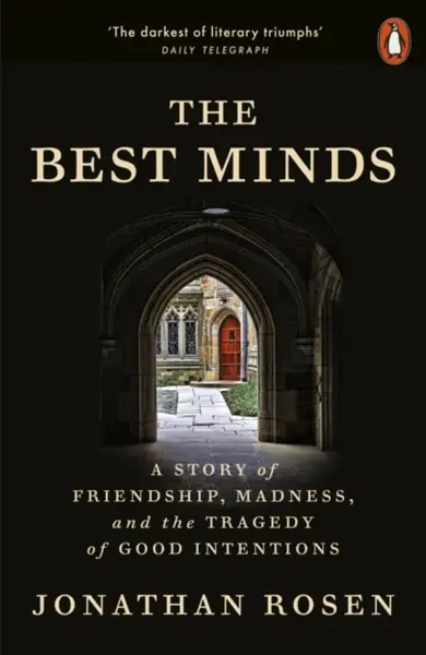 The Best Minds - Jonathan Rosen