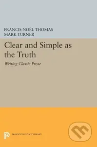Clear and Simple as the Truth (Writing Classic Prose) - kniha z kategorie Literární věda