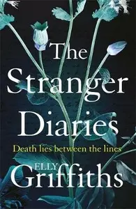 The Stranger Diaries - Elly Griffiths