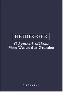 O bytnosti základu - Martin Heidegger