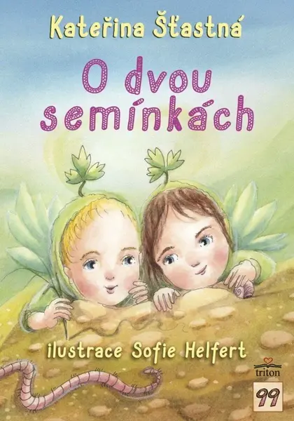 O dvou semínkách - Kateřina Šťastná