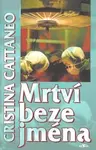 Mrtví beze jména (poškozená) - Cristina Cattaneo