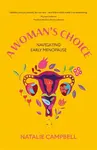 A Woman's Choice - Natalie Campbell