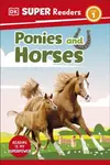 DK Super Readers Level 1 Ponies and Horses - DK