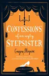 Confessions of an Ugly Stepsister - Gregory Maguire