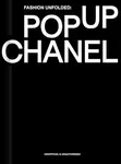 Fashion Unfolded: Pop-Up Chanel - Fashionary Team