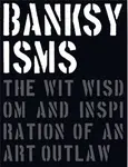 Banksyisms - Patrick Potter