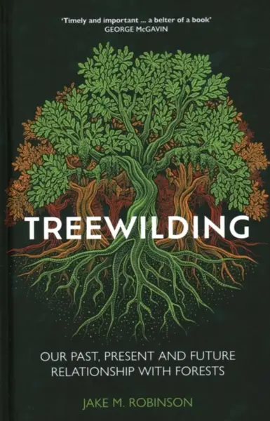 Treewilding - Jake Robinson