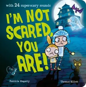 I'm Not Scared, You Are! - Hegarty Patricia