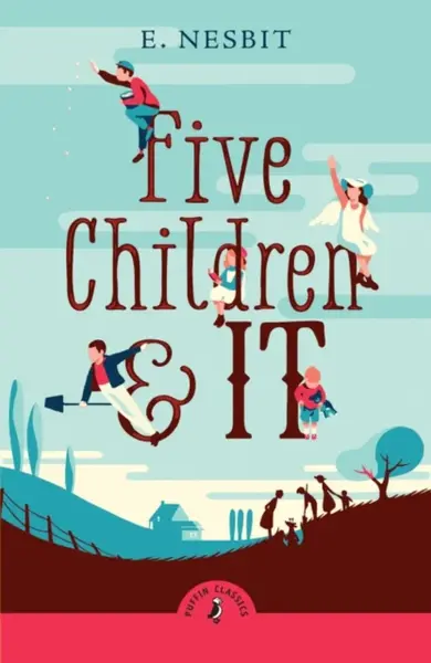 Five Children and It - Edith Nesbitová