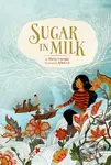 Sugar in Milk - Thrity Umrigar - kniha z kategorie Pro děti