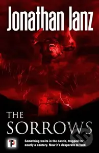 The Sorrows - Jonathan Janz - kniha z kategorie Horory