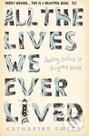 All the Lives We Ever Lived (Seeking Solace in Virginia Woolf) - kniha z kategorie Literární věda