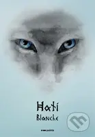 Hati (Prastaré vlčí legendy) - Blanche - kniha z kategorie Pro děti