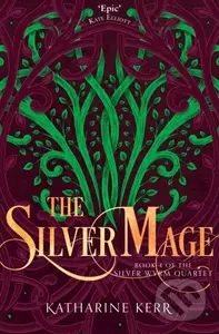 The Silver Mage - Katharine Kerr - kniha z kategorie Společenská beletrie