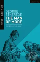The Man of Mode (New Edition) - George Etherege, Professor Michael Neill - kniha z kategorie Literární věda