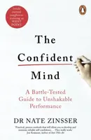 The Confident Mind - Nathaniel Zinsser