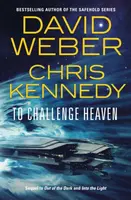 To Challenge Heaven - David Weber, Chris Kennedy