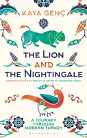 The Lion and the Nightingale - Kaya Genc