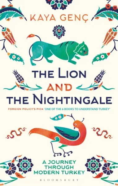 The Lion and the Nightingale - Kaya Genc