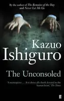 The Unconsoled - Kazuo Ishiguro