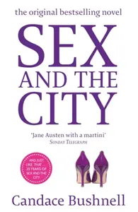 Sex And The City - Candace Bushnell