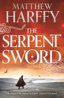The Serpent Sword - Matthew Harffy