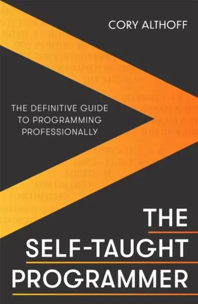 The Self-taught Programmer - Cory Althoff