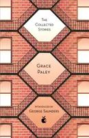 The Collected Stories of Grace Paley - Grace Paley