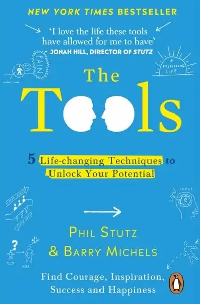 The Tools - Phil Stutz, Barry Michels