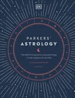 Parkers' Astrology - Julia Parker, Derek Parker