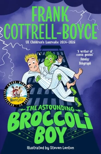 The Astounding Broccoli Boy - Frank Cottrell-Boyce