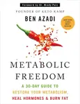 Metabolic Freedom - Ben Azadi